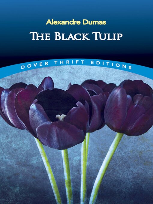 Title details for The Black Tulip by Alexandre Dumas - Wait list